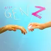 About Gen Z Song