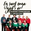 About Ég þarf enga gjöf í ár Song