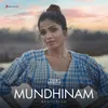 Mundhinam (Rendition)