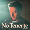 About No Tenerte Song