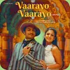 About Vaarayo Vaarayo (Lofi Flip) Song