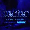 Better (Coco & Breezy Remix)