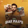 Ghar Waapsi - Theme (Sarangi Version)