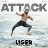 Attack (From "Liger")
