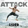 About Attack (From "Liger (Telugu)") Song