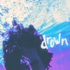 Drown