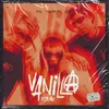 VANILLA (Remix)