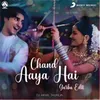 Chand Aaya Hai (DJ Akhil Talreja Garba Edit)