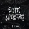 About Ghetto Superstars Song