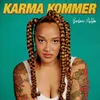 About Karma Kommer Song