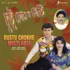 Dustu Chokher Misti Hasi