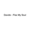 About Flex My Soul Song