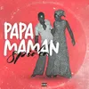 About Papa-Maman Song