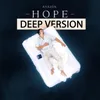 Hope (Deep Version)