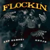 About Flockin' Song