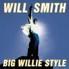 Big Willie Style