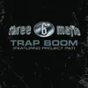 Trap Boom (Explicit Album Version)