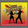 Reventon Pop: (La Del Moño Colorado/Nada/El Lloron/La Gota Fria/El Chico Del Apartamento 512/Swing Latino/La Chica Fresa)