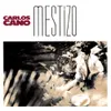 Mestizo Album Version