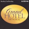 About Finale Scene: As It Should Be / At the Grand Hotel / Some Have, Some Have Not / The Grand Parade Song