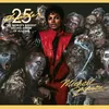 Billie Jean (2008 Kanye West Mix) (Thriller 25th Anniversary Remix)