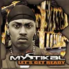 Mystikal Fever