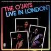 Introducing The O'Jays (Live at Hammersmith Odeon, London, England - December 1973)