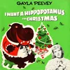 About I Want a Hippopotamus for Christmas (Hippo the Hero) Song