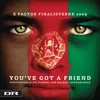 About You've Got a Friend (Radio Edit) Song
