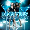 About Don't Mess with My Man (Radio Edit) Song