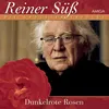 Dunkelrote Rosen ((aus der Operette "Gasparon")