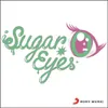 About Sugar Eyes Song