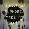 Euphoria, Take My Hand Single Version