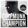 About Champion (Ready for the Weekend Remix) Song