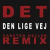 Den Lige Vej (Carsten Heller Remix)