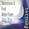 Hey You Dimension-X Club Mix Extended