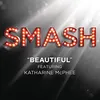 Beautiful (SMASH Cast Version)