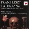 About Totentanz - Paraphrase on "Dies Irae" for Piano and Orchestra, S. 126 Song