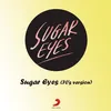 About Sugar Eyes (70's Version) Song