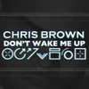 Don't Wake Me Up (DJ White Shadow Remix)