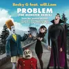 Problem (The Monster Remix)