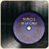 Niños de la Calle Album Version