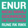 About I'm That Chick (Rune RK Radio RMX) Song