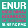 About I'm That Chick (Rune RK Dub) Song