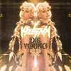 Die Young REMIX