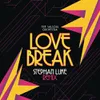 About Love Break Song