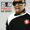 PING!!! Me Baby