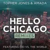 Hello Chicago (Tom Swoon Remix)