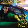 Ready or Not (Radio Mix)