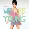 We Are Young (Non Rap Version)